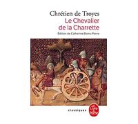 Le Chevalier De La Charrette - Le Roman De Lancelot