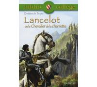 Bibliocollège -Lancelot ou le Chevalier de la charrette, Chrétien de Troyes