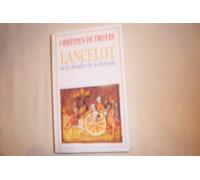 Lancelot Ou Le Chevalier De La Charrette