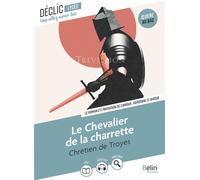 Lancelot ou le Chevalier de la Charrette (Bac 2027) - Chrétien de Troyes - Belin Éducation - broché - Scolaire / Universitaire