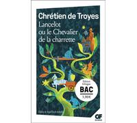 Chrétien de Troyes – Lancelot ou le chevalier de la charrette – BAC 2027 – Poche (Flammarion)