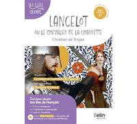 Lancelot ou le Chevalier de la charrette - Chrétien de Troyes - Belin Éducation - broché - Scolaire / Universitaire