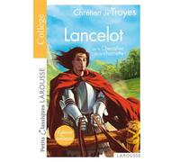 Chrétien de Troyes – Lancelot ou le Chevalier de la charrette – Poche – Larousse