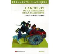 Lancelot : Ou le Chevalier de la charrette (extrait)