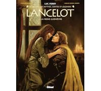 Lancelot - Tome 03: La Reine Guenièvre