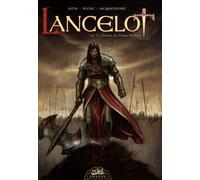 Lancelot - Tome 1 - Claudas Des Terres Désertes