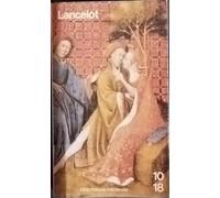 Lancelot: Tome 1, Roman du XIIIème siècle