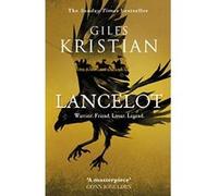 Lancelot: The bestselling Arthurian epic