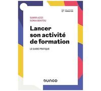 Lancer Son Activité De Formation - Le Guide Pratique