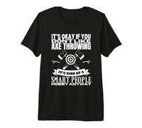 Lanceur de Hache Amusant pour Les Gens intelligents T-Shirt Haut de Gamme