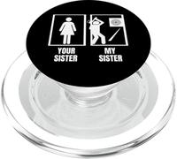 Lanceur de hachettes Votre sœur, ma sœur, Mon frère, Peintre drôle PopSockets PopGrip pour MagSafe