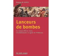 Lanceurs de bombes - Roman Borisovic Gul' - Nuits Rouges - broché - Essai