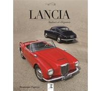 Lancia - audace et élégance Coffret 1 volume - Dominique Pagneux - Eds Techniques Pour L'automobile Et L'industrie - Coffret - Beau livre