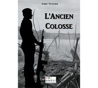 L'Ancien Colosse - Fabio Teuscher - Anovi - broché - Roman