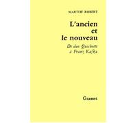 L'ancien et le nouveau - Marthe Robert - Grasset - broché - Livre