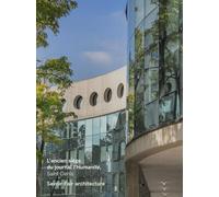 L'ancien siège du journal l'Humanité à Saint-Denis