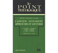 L'ancien testament - approche et lectures - Institut Catholique - Beauchesne - broché - Livre