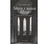 L'ancienne et la nouvelle messe. Statut juridique de l'Ordo Missae