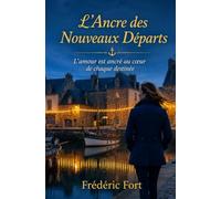 L'ancre des nouveaux départs