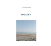 L'ancre n'a pas dit son dernier mot - Emmanuelle Dupinoat - Books On Demand - broché - Roman