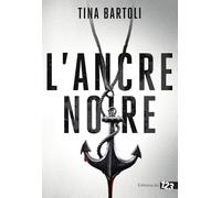L'Ancre noire: Thriller