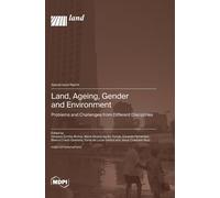 Land, Ageing, Gender And Environment