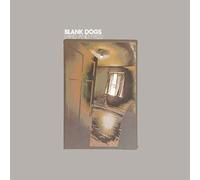 Blank Dogs - Land and Fixed