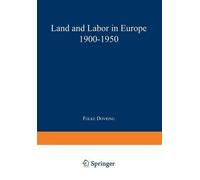 Land And Labor In Europe 1900-1950