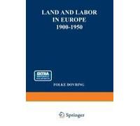 Land And Labor In Europe 1900-1950