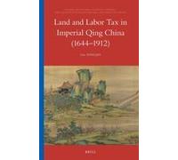 Land And Labor Tax In Imperial Qing China (1644-1912)