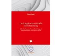 Land Applications Of Radar Remote Sensing
