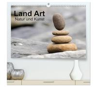 Land Art - Natur und Kunst (hochwertiger Premium Wandkalender 2026 DIN A2 quer), Kunstdruck in Hochglanz: Kunst aus der kleinen und unscheinbaren Natur um uns.