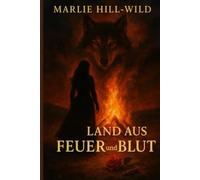 Land aus Feuer und Blut