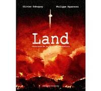 Land - Chroniques de la colonisation spatiale Olivier Dubuquoy (Scénario), Philippe Squarzoni (Scénario), Philippe Squarzoni (Dessinateur)
