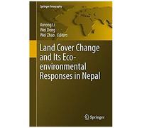 Land Cover Change And Its Eco-Environmental Responses In Nepal