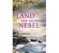 Land der tausend Nebel Roman - Valentina May - Heyne Verlag - ebook (ePub) - Livre