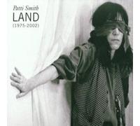 Smith, Patti - Land 1975-2002