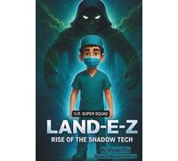 Land-E-Z Rise of the Shadow Tech