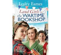 Land Girls at the Wartime Bookshop by Lesley Eames Lesley Eames (Auteur)
