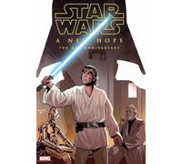 Land, Greg - Star Wars: A New Hope - The 40th Anniversary