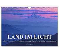 Land im Licht - Berge und Küsten in Oregon und Washington - von Jeremy Cram (Wandkalender 2026 DIN A4 quer), CALVENDO Monatskalender: Stimmungsvolle ... Küsten in den USA - in Oregon und Washington