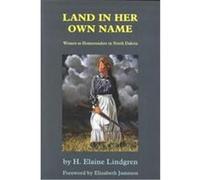 Land in Her Own Name H. Elaine Lindgren (Auteur)