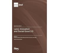 Land, Innovation and Social Good 2.0