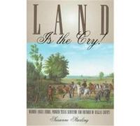 Land Is the Cry! Susanne Starling (Auteur)