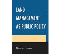 Land Management as Public Policy