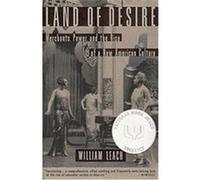 Land of Desire William Leach (Auteur)
