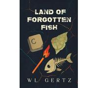 Land of Forgotten Fish