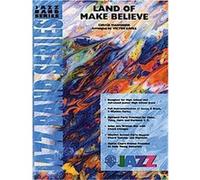 Land of Make Believe, Jazz Band Series