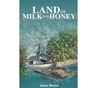 Land of Milk and Honey