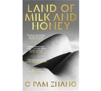 Land of Milk and Honey